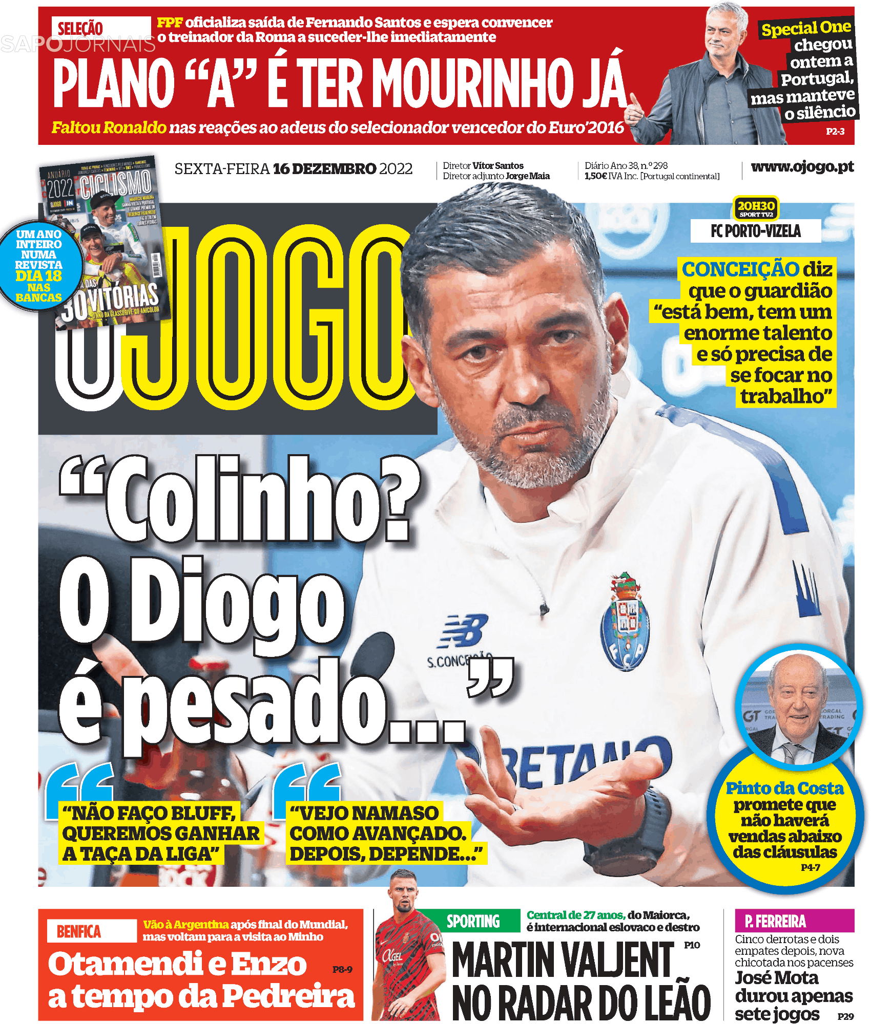 O Jogo 16 Dez 2022 Jornais E Revistas Sapopt Última Hora E Notícias De Hoje Atualizadas 6515